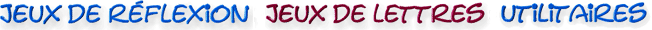 Jeu de Scrabble, Motus, Anagrammmeurs, Utilitaires-